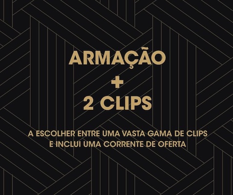 Armação mais 2 clips, a escolher entre uma vasta gama de modelos e corrente incluída